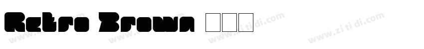 Retro Brown字体转换